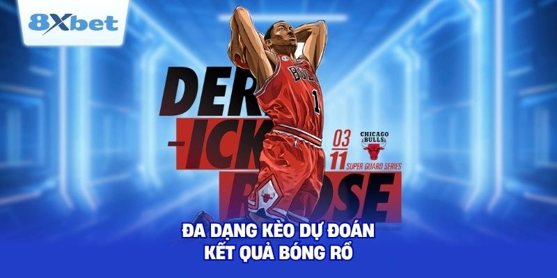 Đa dạng kèo dự đoán kết quả bóng rổ 